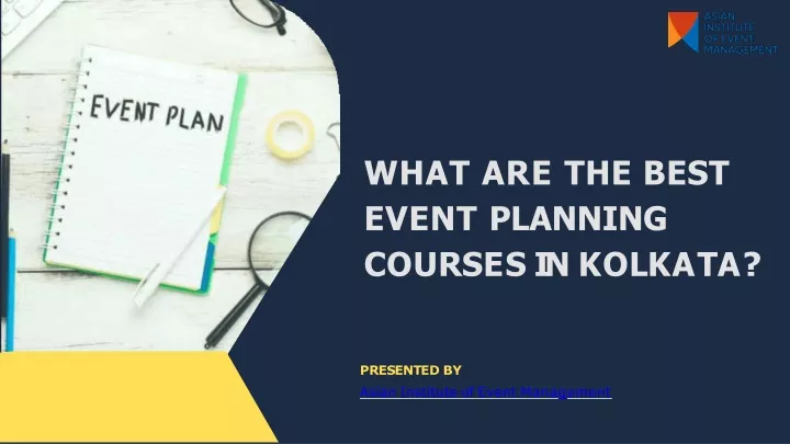 what are the best event planning c o u r s e s i n k o l k a t a