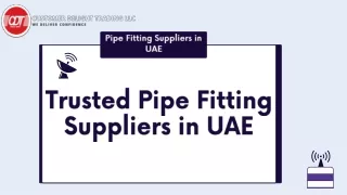 Trusted Pipe Fitting Suppliers in UAE