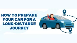 How to Prepare Your Car for a Long-Distance Journey