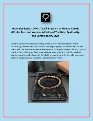 Grounded Revival Offers Tasbih Bracelets as Unique Islamic Gifts for Men and Women A Fusion of Tradition, Spirituality,