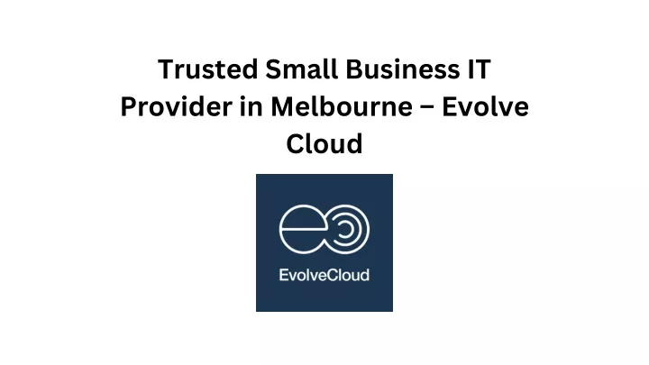 trusted small business it provider in melbourne