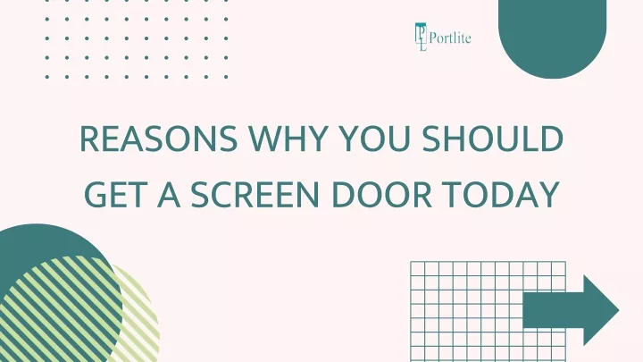 reasons why you should get a screen door today