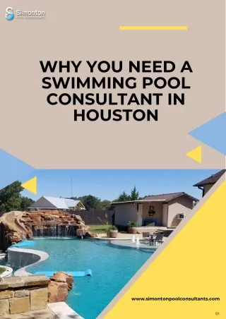 Why You Need a Swimming Pool Consultant in Houston