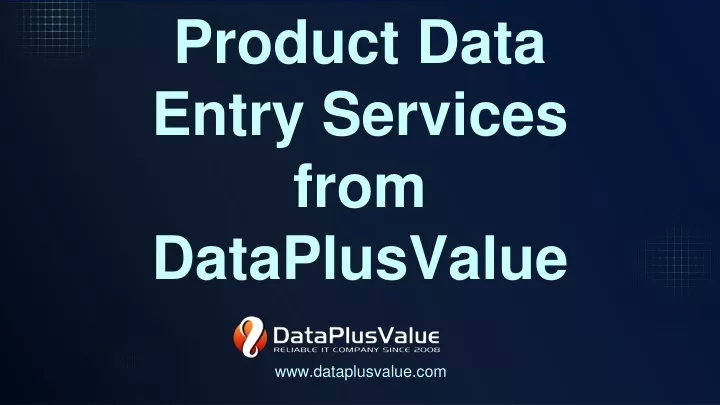 product data entry services from dataplusvalue