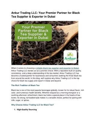 Ankur Trading LLC: Your Premier Partner for Black Tea Supplier & Exporter in Dub