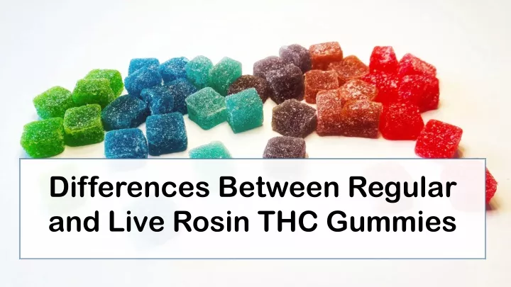 differences between regular and live rosin