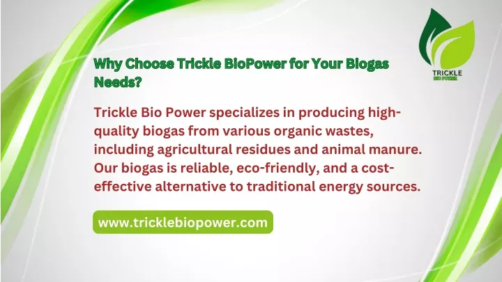 why choose trickle biopower for your biogas needs