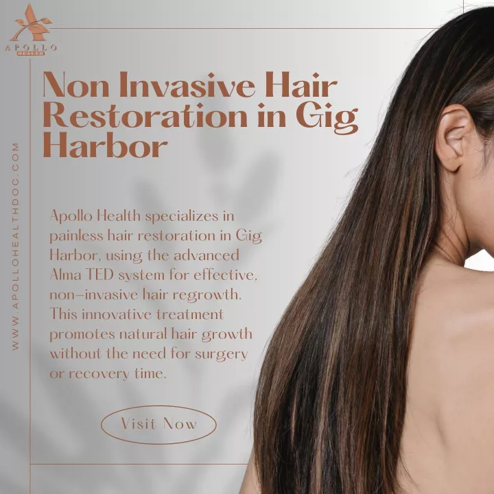 non invasive hair restoration in gig harbor