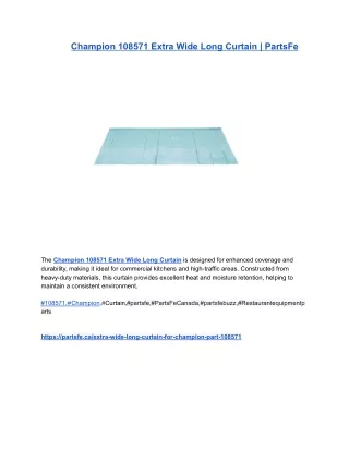 Champion 108571 Extra Wide Long Curtain _ PartsFe