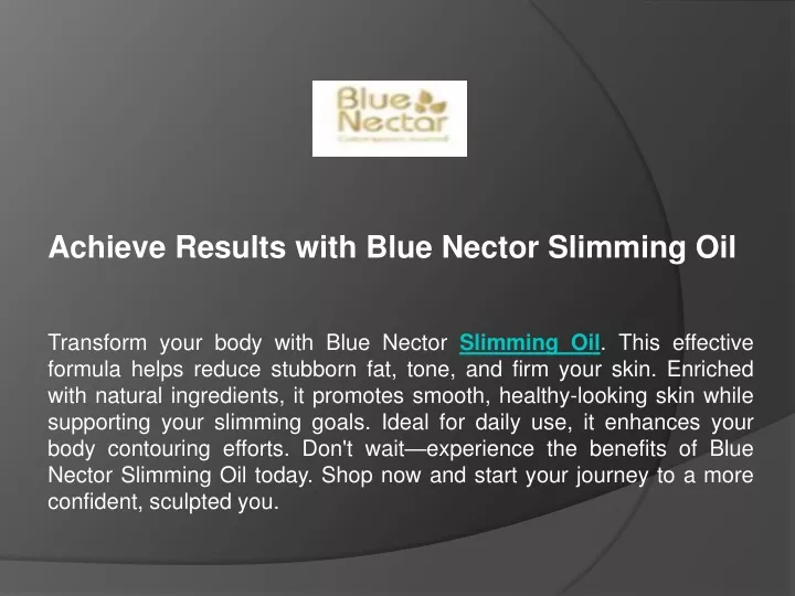 achieve results with blue nector slimming oil