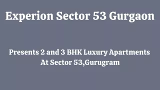 Experion Sector 53 Apartments E-Brochure