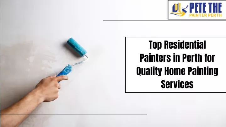 top residential painters in perth for quality