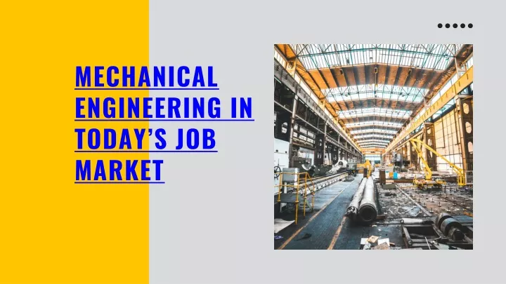 mechanical engineering in today s job market