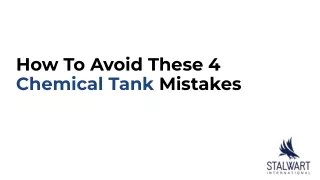 How To Avoid These 4 Chemical Tank Mistakes
