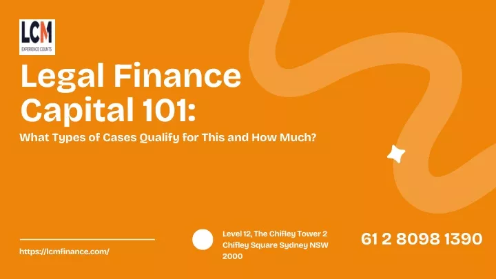 legal finance capital 101 what types of cases