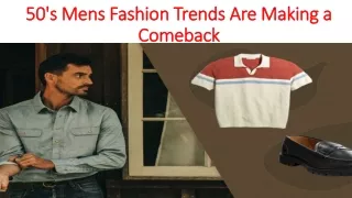 50's Mens Fashion Trends Are Making a Comeback