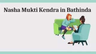 Nasha Mukti Kendra in Bathinda,