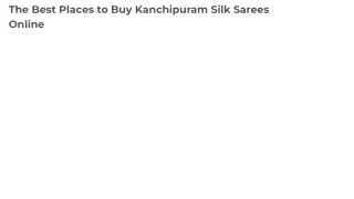 The Best Places to Buy Kanchipuram Silk Sarees Online