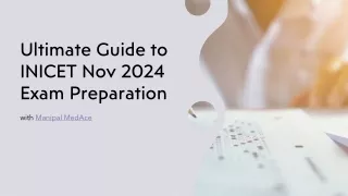 Ultimate Guide to INICET Nov 2024 Prep with Manipal MedAce