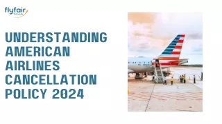 understanding american airlines cancellation