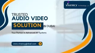 Premium AV Solutions in Dubai | Vivency Technology LLC