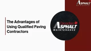 The Advantages of Using Qualified Paving Contractors