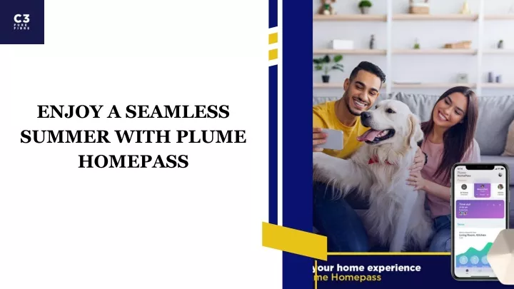 enjoy a seamless summer with plume homepass