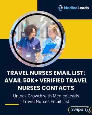 Travel Nurses Email list Avail 50K  verified Travel Nurses contacts