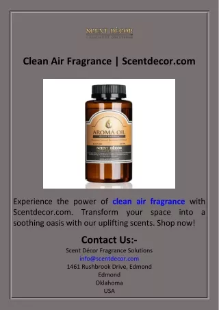 Clean Air Fragrance  Scentdecor.com