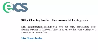 Office Cleaning London  Ecscommercialcleaning.co.uk