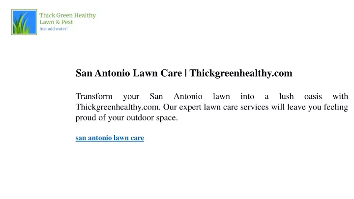 san antonio lawn care thickgreenhealthy com