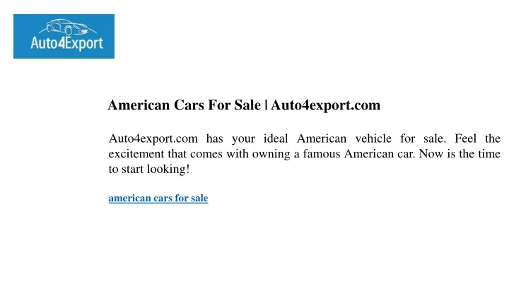 american cars for sale auto4export com