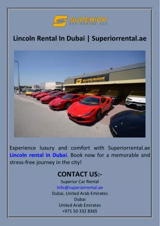 Lincoln Rental In Dubai  Superiorrental.ae