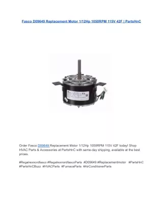 Fasco D09649 Replacement Motor 1_12Hp 1050RPM 115V 42F _ PartsHnC