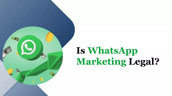 is whatsapp marketing legal