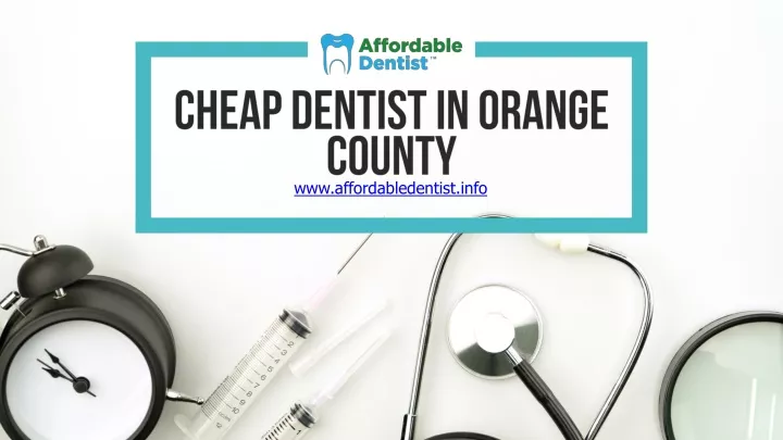 cheap dentist in orange county