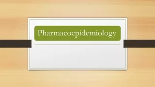 Unit - 1 - Pharmacoepidemiology & Pharmacoeconomics