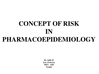 Concept of risk in pharmacoepidemiology