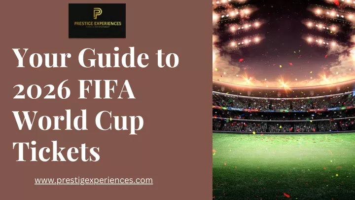 your guide to 2026 fifa world cup tickets