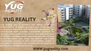 yug reality yug reality was a certified real