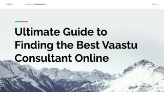 Ultimate Guide to Finding the Best Vaastu Consultant Online