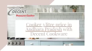 Cooker 3 litre price in Andhara Pradesh with Decent Cookware
