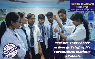 Advance Your Career at George Telegraph's Paramedical Institute in Kolkata