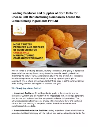 Leading Producer and Supplier of Corn Grits for Cheese Ball Manufacturing Compan