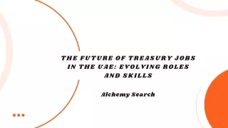 The Future of Treasury Jobs in the UAE Evolving Roles and Skills