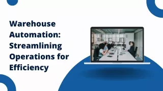 Warehouse Automation: Streamlining Operations for Efficiency