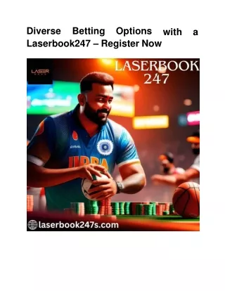Diverse Betting Options with a Laserbook247 – Register Now
