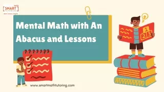 Mental Math with An Abacus and Lessons