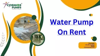 Water Pump On Rent - cosmos pumps