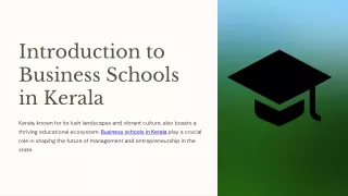 Business schools in Kerala recognize the importance of digital skills and integrate digital literacy into their curricul